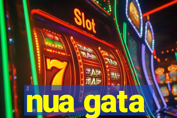 nua gata